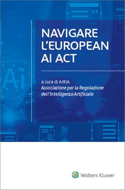 Navigare l’european AI act - copertina