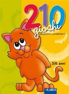 Libro Il mio grande libro dei giochi. 210 giochi educativi e divertenti