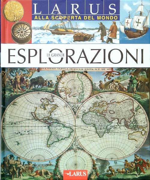 Esplorazioni. Ediz. illustrata