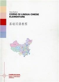 Corso di lingua cinese elementare. Con CD Audio - Clara Bulfoni - copertina