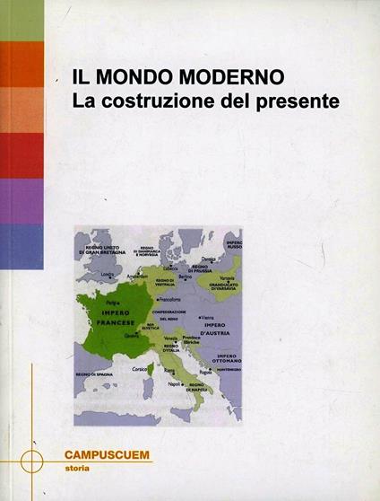 Il mondo moderno. La costruzione del presente - copertina