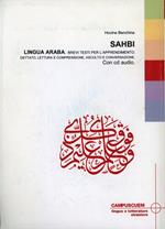Sahbi. Lingua araba, brevi testi per l'apprendimento. Con CD Audio