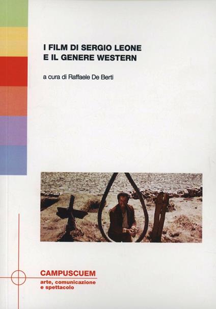 I film di Sergio Leone e il genere western - copertina
