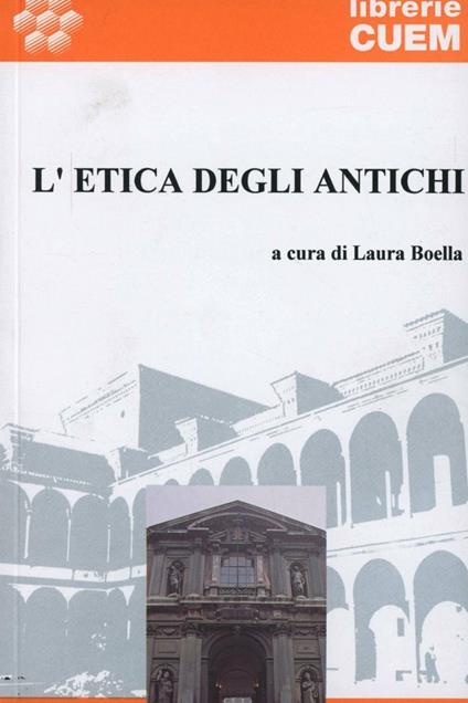 L' etica degli antichi - Laura Boella - copertina