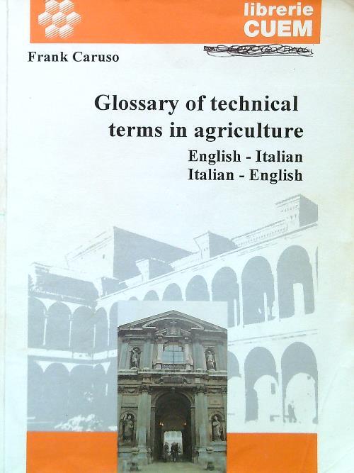 Glossary of technical terms in agriculture. English-Italian