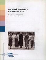 Adultità femminile e storie di vita