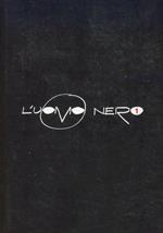L'uomo nero. Materiali per una storia delle arti della modernità. Vol. 1