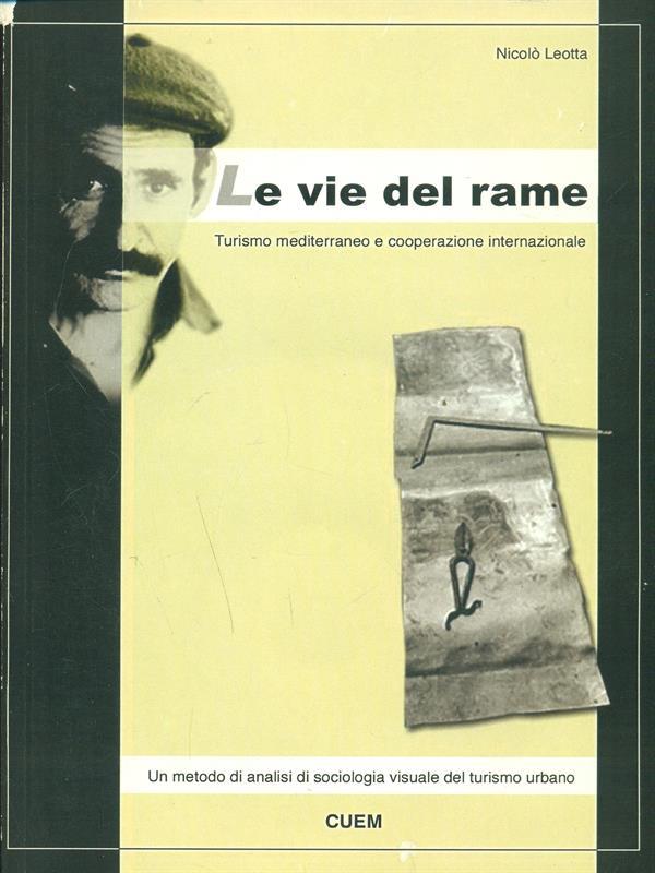Le vie del rame. Turismo mediterraneo e cooperazione