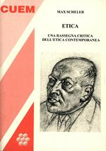 Etica. Una rassegna critica dell'etica contemporanea