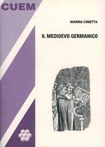 Il Medioevo germanico