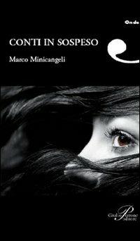 Conti in sospeso - Marco Minicangeli - copertina