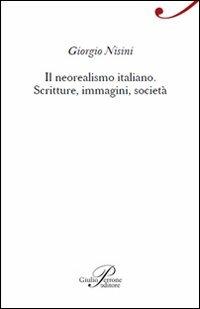 Il neorealismo italiano - Giorgio Nisini - copertina