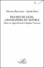 Figures de l'exil. Geographie du double