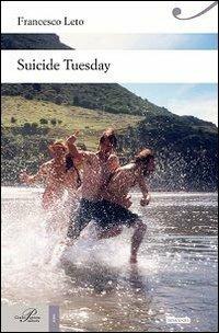 Suicide tuesday - Francesco Leto - copertina