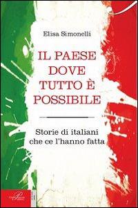 Il Paese dove tutto è possibile - Elisa Simonelli - copertina