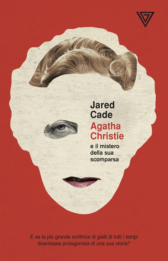 Agatha Christie e il mistero della sua scomparsa - Jared Cade - copertina
