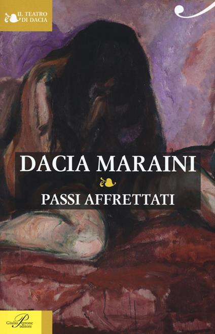 Passi affrettati - Dacia Maraini - copertina