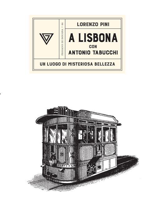 A Lisbona con Antonio Tabucchi - Lorenzo Pini - ebook