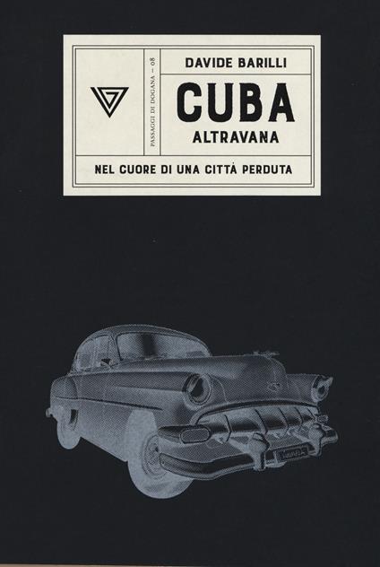 Cuba. Altravana. Nel cuore di una città perduta - Davide Barilli - copertina