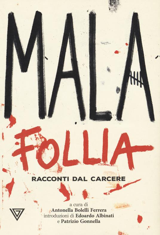 Malafollia. Racconti dal carcere - copertina