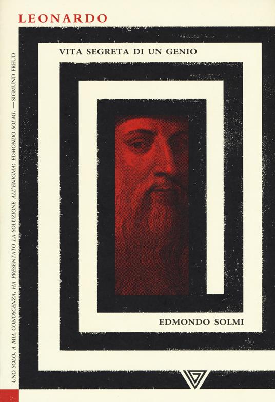 Leonardo. Vita segreta di un genio - Edmondo Solmi - copertina