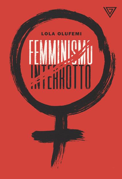 Femminismo interrotto - Lola Olufemi - copertina