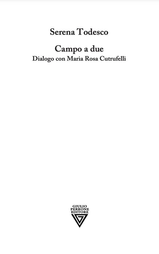 Campo a due. Dialogo con Maria Rosa Cutrufelli - Serena Todesco - copertina