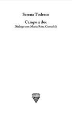 Campo a due. Dialogo con Maria Rosa Cutrufelli