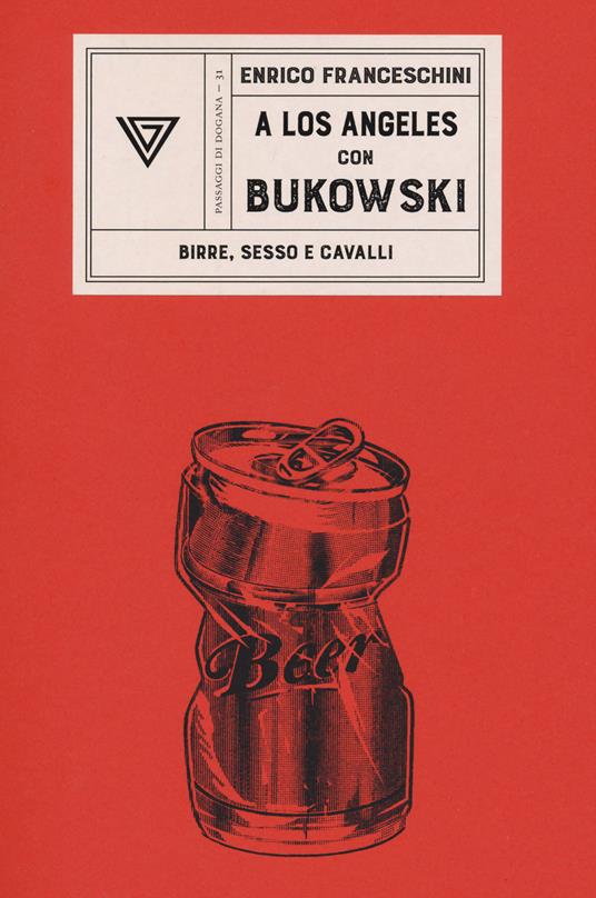 A Los Angeles con Bukowski - Enrico Franceschini - copertina