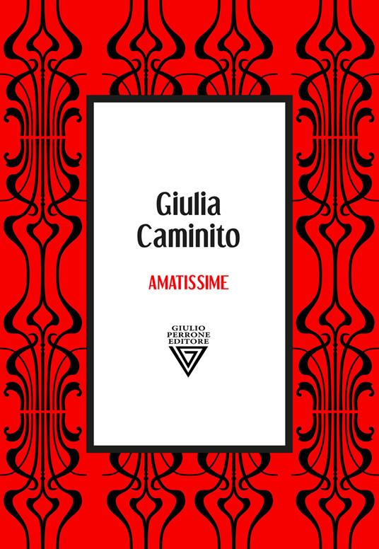 Amatissime - Giulia Caminito - copertina