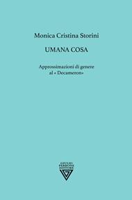 Umana cosa. Approssimazioni di genere al «Decameron»