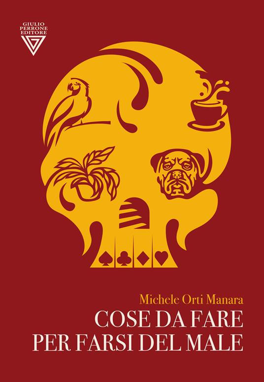 Cose da fare per farsi del male - Michele Orti Manara - copertina