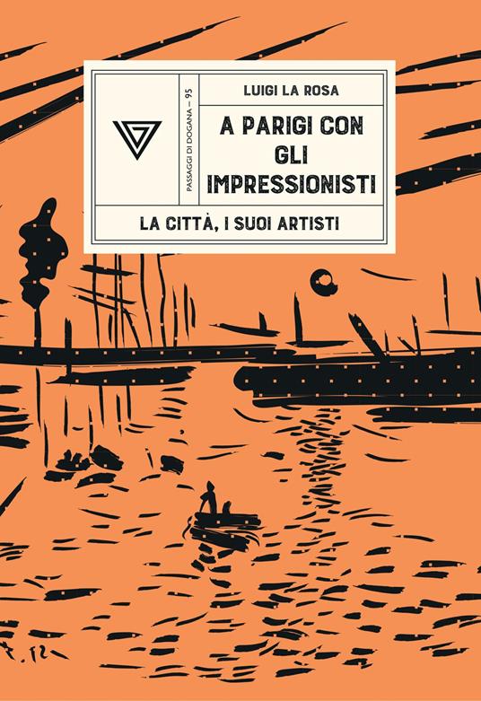 A Parigi con gli Impressionisti. La città, i suoi artisti - Luigi La Rosa - copertina