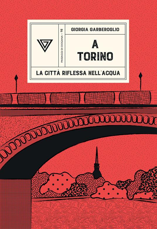 A Torino. La città riflessa nell’acqua - Giorgia Garberoglio - copertina
