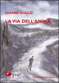 La via dell'anima - Gianni Gullo - copertina