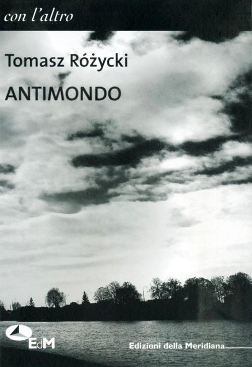 Antimondo - Tomasz Rózycki - copertina