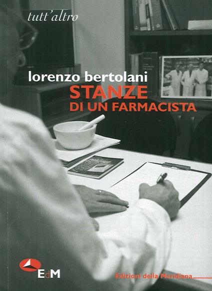 Stanze di un farmacista - Lorenzo Bertolani - copertina