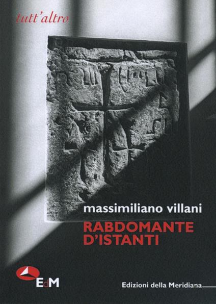Rabdomante d'istanti - Massimiliano Villani - copertina