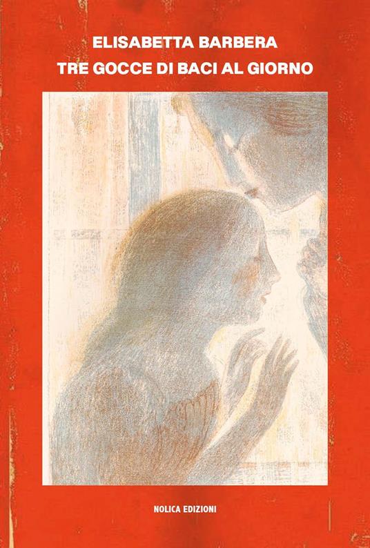 Tre gocce di baci al giorno - Elisabetta Barbera - copertina