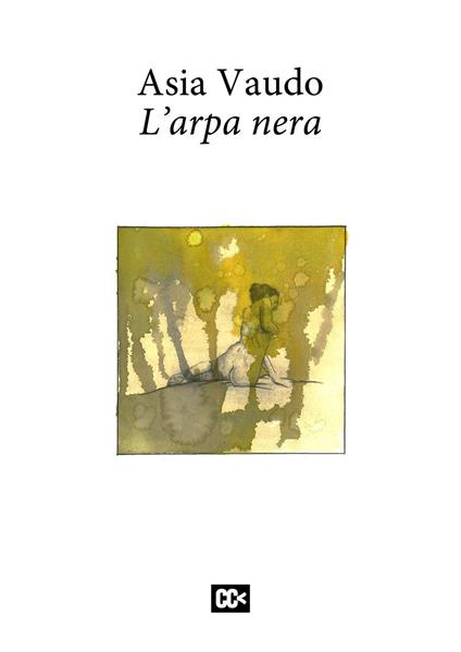 L'arpa nera - Asia Vaudo - copertina