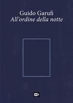 All'ordine della notte