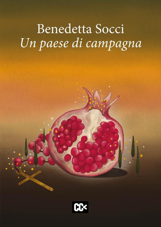 Un paese di campagna - Benedetta Socci - copertina