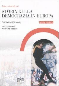 Storia della democrazia in Europa. Dal XVIII al XX secolo - Salvo Mastellone - copertina