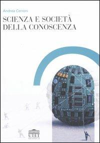 Scienza e società della conoscenza - Andrea Cerroni - copertina