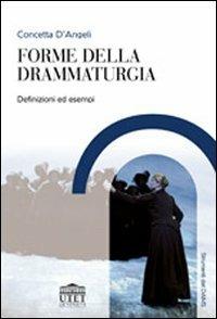 Forme della drammaturgia - Concetta D'Angeli - copertina
