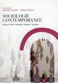 Sociologia contemporanea. Bauman, Beck, Bourdieu, Giddens, Touraine - copertina