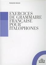 Exercices de grammaire française pour italophones