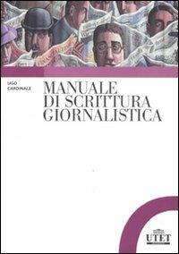 Manuale di scrittura giornalistica - Ugo Cardinale - copertina
