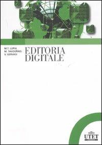 Editoria digitale - M. Teresa Lupia,Mirko Tavosanis,Vincenzo Gervasi - copertina