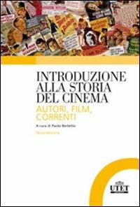 Introduzione alla storia del cinema. Autori, film, correnti - 2